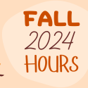 Image showing Fall 2024 hours