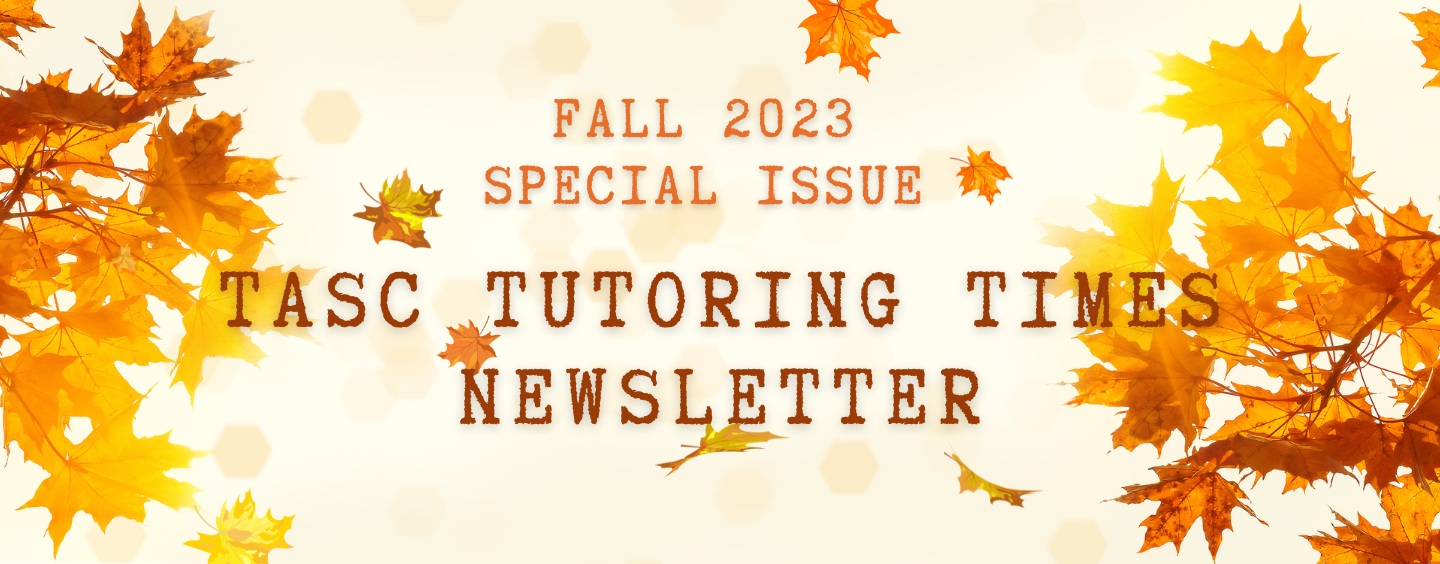 TASC tutoring times newsletter