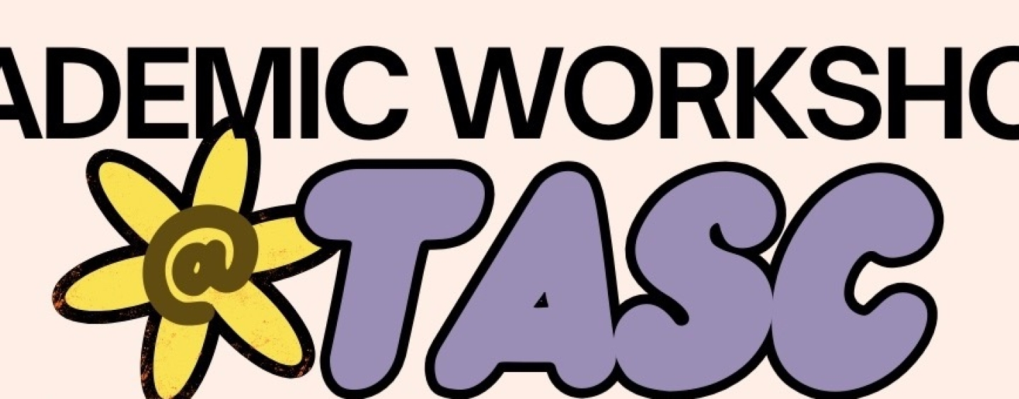 academic workshops at tasc