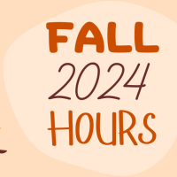 Image showing Fall 2024 hours